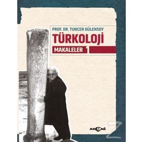 Türkoloji Makaleler 1 - Tuncer Gülensoy