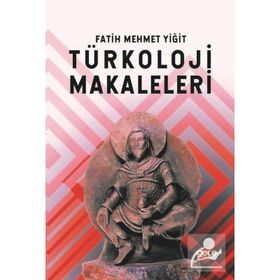 Türkoloji Makaleleri Fatih Mehmet Yiğit