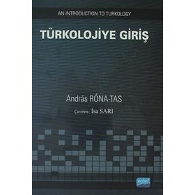 TÜRKOLOJIYE GIRIŞ - ANDRAS RONA TAS