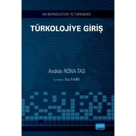 TÜRKOLOJIYE GIRIŞ - ANDRAS RONA TAS