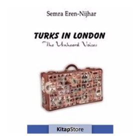 Turks in London - Semra Eren Nijhar