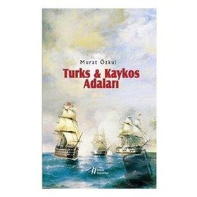 Turks Kaykos Adaları - Murat Özkul