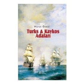 Turks Kaykos Adaları - Murat Özkul