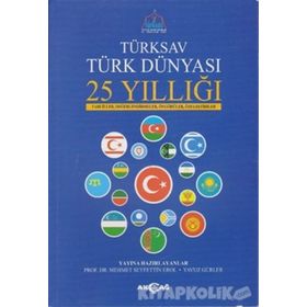 Türksav Türk Dünyası 25 Yıllığı - kollektif