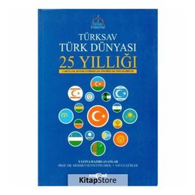 Türksav Türk Dünyası 25 Yıllığı - kollektif