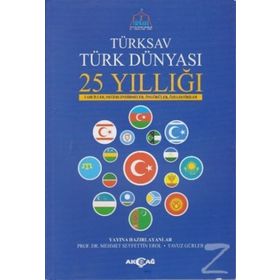 Türksav Türk Dünyası 25 Yıllığı - kollektif