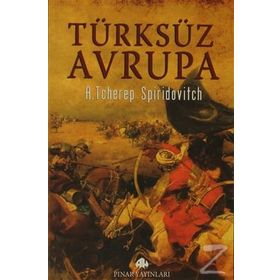 TÜRKSÜZ AVRUPA - A. TCHEREP SPIRIDOVITCH