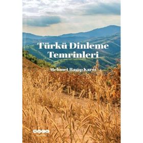 Türkü Dinleme Temrinleri - Mehmet Ragıp Karcı