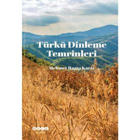Türkü Dinleme Temrinleri - Mehmet Ragıp Karcı