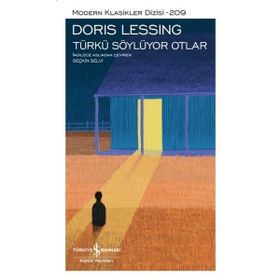 Türkü Söylüyor Otlar - Modern Klasikler - Doris Lessing