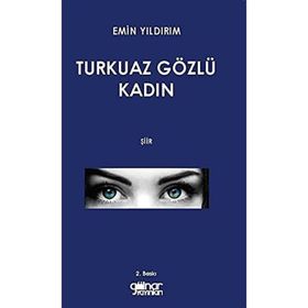 Turkuaz Gözlü Kadın - Emin Yıldırım