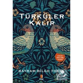 TÜRKÜLER KALIR - BAYRAM BILGE TOKEL
