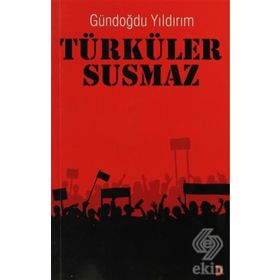 Türküler Susmaz - Gündoğdu Yıldırım