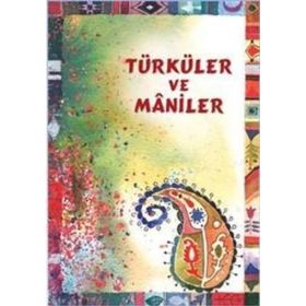 TÜRKÜLER VE MANILER - KEREM YILDIZ