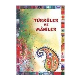 TÜRKÜLER VE MANILER - KEREM YILDIZ