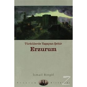 TÜRKÜLERDE YAŞAYAN ŞEHİR - İSMAİL BİNGÖL