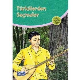 Türkülerden Seçmeler - 100 Temel Eser (ilköğretim)