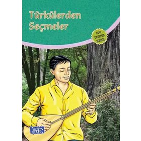 Türkülerden Seçmeler - 100 Temel Eser (ilköğretim)