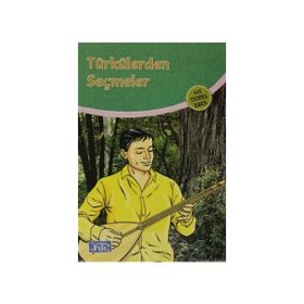 TÜRKÜLERDEN SEÇMELER - ANONIM