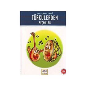 TÜRKÜLERDEN SEÇMELER - ANONIM