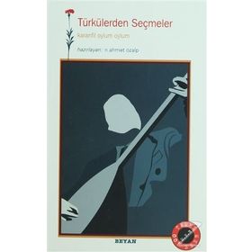 TÜRKÜLERDEN SEÇMELER - KOLEKTIF