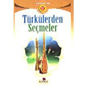 TÜRKÜLERDEN SEÇMELER - KOLLEKTIF