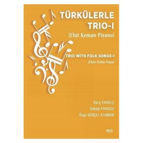 Türkülerle Trio 1 - Barış Kardeş