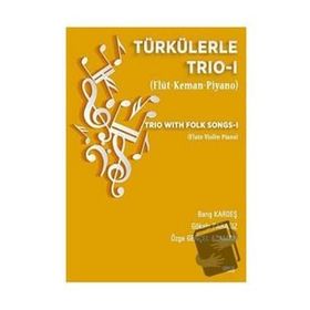 Türkülerle Trio 1 - Barış Kardeş