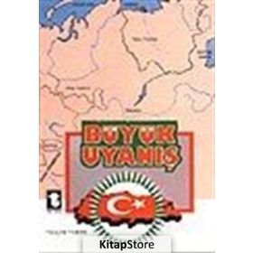 TÜRKÜN BÜYÜK UYANIŞI - YALÇIN TOKER