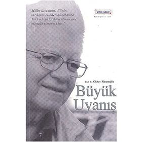 TÜRKÜN BÜYÜK UYANIŞI - YALÇIN TOKER
