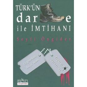 Türk’ün Darbe ile İmtihanı - Seyfi Öngider