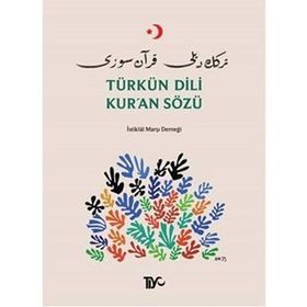TÜRKÜN DILI KURAN SÖZÜ TÜRKÇEDEN İSLÂMA GIRIŞ - KOLEKTIF