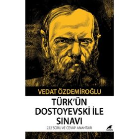 Türkün Dostoyevski ile Sınavı - Kara Karga Yayınları