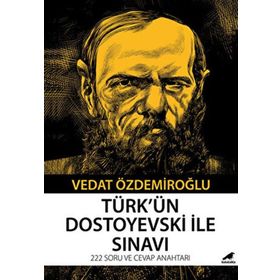 Türkün Dostoyevski ile Sınavı - Kara Karga Yayınları