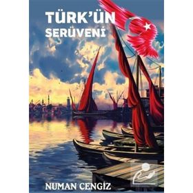 Türkün Serüveni - Numan Cengiz