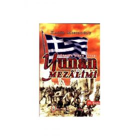 Türk’ün Siyah Kitabı Yunan Mezalimi - Kadir Mısıroğlu