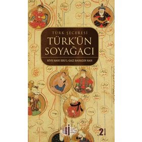 TÜRK'ÜN SOYAĞACI (CEP BOY) TÜRK ŞECERESİ - EBULGAZI BAHADIR HAN