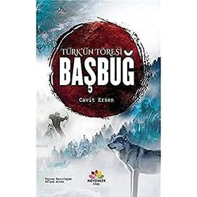 Türk'ün Töresi Başbuğ - Cavit Ersen