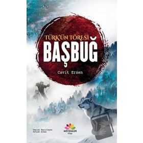 Türk'ün Töresi Başbuğ - Cavit Ersen