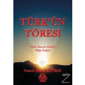 Türk'ün Töresi - Namık Kemal Zeybek