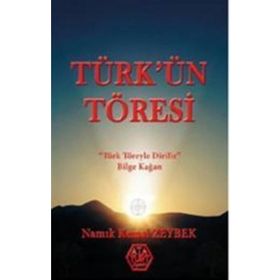 Türk'ün Töresi - Namık Kemal Zeybek