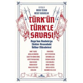 Türk'ün Türkle Savaşı - Kronik Kitap