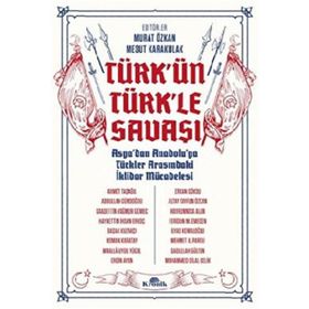 Türk'ün Türkle Savaşı - Kronik Kitap