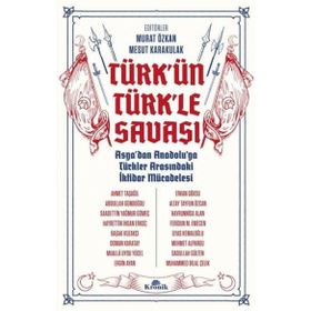 Türk'ün Türkle Savaşı - Kronik Kitap