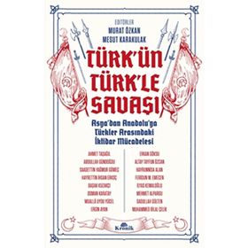 Türk'ün Türkle Savaşı - Kronik Kitap
