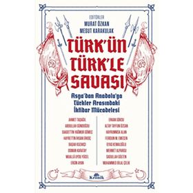 Türk'ün Türkle Savaşı - Kronik Kitap