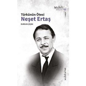 Türkünün Ötesi: Neşet Ertaş - Dursun Çiçek