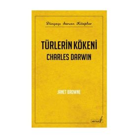TÜRLERİN KÖKENİ CHARLES DARWIN - JANET BROWN