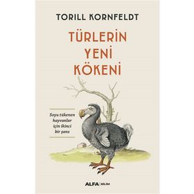 Türlerin Yeni Kökeni Soyu Tükenen Hayvanlar İçin İkinci Bir Şans Torill Kornfeldt