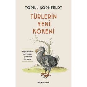 Türlerin Yeni Kökeni - Torill Kornfeldt